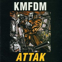 KMFDM, Attak