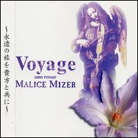 MALICE MIZER, Voyage