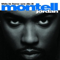 Montell Jordan, This Is How We Do It