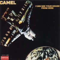 Camel, I Can See Your House from Here