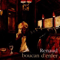 Renaud, Boucan d'enfer