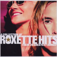 Roxette, Roxette Hits: Their 20 Greatest Songs