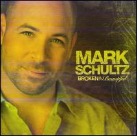 Mark Schultz, Broken & Beautiful