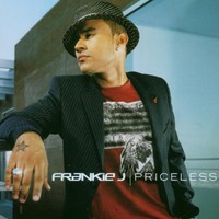 Frankie J, Priceless
