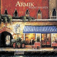 Armik, Piano Nights