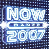 Various Artists, Now Dance 2007