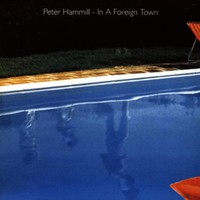 Peter Hammill, In a Foreign Town