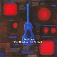 Chris Rea, The Road To Hell And Back