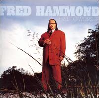 Fred Hammond, Free to Worship