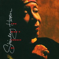 Shirley Horn, You Won't Forget Me