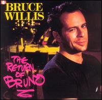 Bruce Willis, The Return Of Bruno