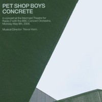 Pet Shop Boys, Concrete: In Concert at the Mermaid Theatre