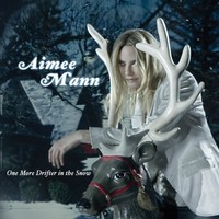 Aimee Mann, One More Drifter in the Snow