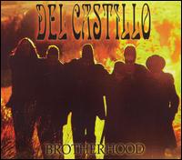 Del Castillo, Brotherhood