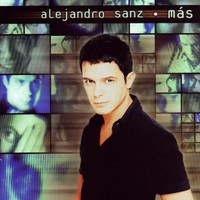 Alejandro Sanz, Mas