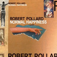 Robert Pollard, Normal Happiness