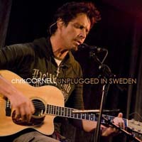 Chris Cornell, Unplugged in Sweden