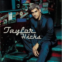 Taylor Hicks, Taylor Hicks