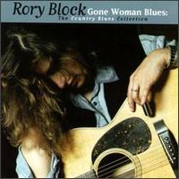 Rory Block, Gone Woman Blues