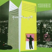 The Smithereens, Green Thoughts