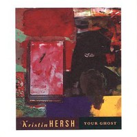Kristin Hersh, Your Ghost
