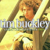 Tim Buckley, Live at the Troubadour 1969