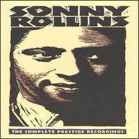 Sonny Rollins, The Complete Prestige Recordings