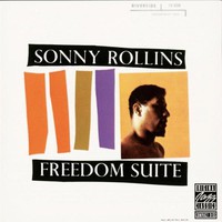 Sonny Rollins, Freedom Suite