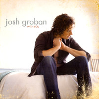 Josh Groban, With You