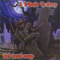 Various Artists, Bat Head Soup: A Tribute to Ozzy Osbourne