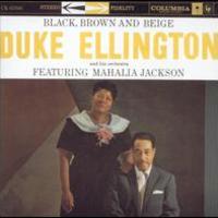 Duke Ellington, Black, Brown And Beige
