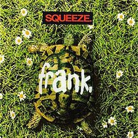 Squeeze, Frank