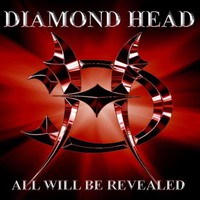 Diamond Head, All Will Be Revealed