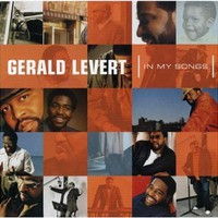 Gerald Levert, In My Songs