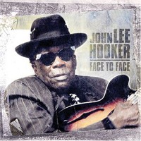 John Lee Hooker, Face to Face