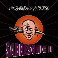 The Sabres of Paradise, Sabresonic II