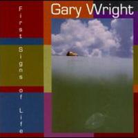 Gary Wright, First Signs of Life