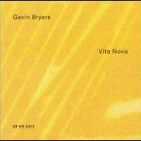 Gavin Bryars, Vita Nova