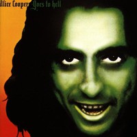 Alice Cooper, Goes to Hell
