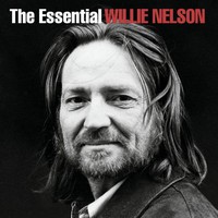 Willie Nelson, The Essential Willie Nelson