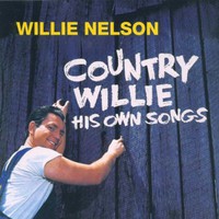 Willie Nelson, Country Willie: His Own Songs