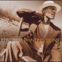Eric Bibb, Painting Signs