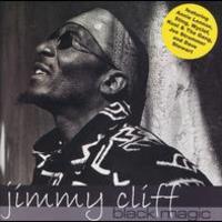 Jimmy Cliff, Black Magic
