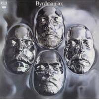 The Byrds, Byrdmaniax