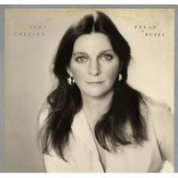 Judy Collins, Bread and Roses
