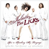 Juliette and the Licks, You're Speaking My Language