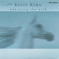Kevin Kern, Embracing the Wind