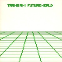Trans Am, Futureworld