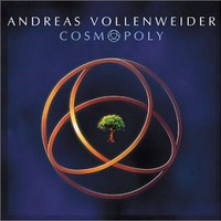 Andreas Vollenweider, Cosmopoly