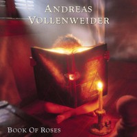 Andreas Vollenweider, Book of Roses